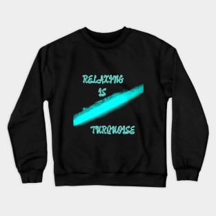 turquoise Crewneck Sweatshirt